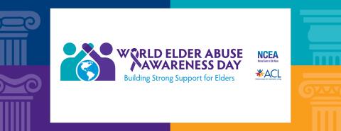 A banner for World Elder Abuse Awareness Day with the slogan Building Strong Support for Elders