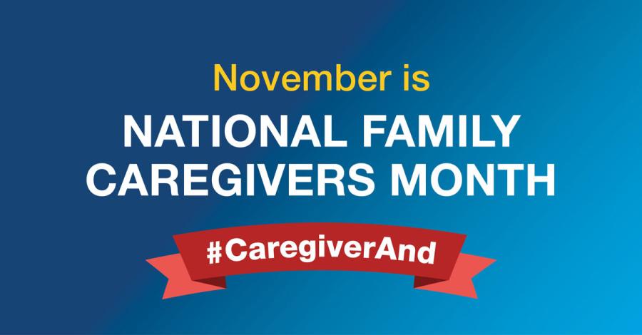 national family caregivers month